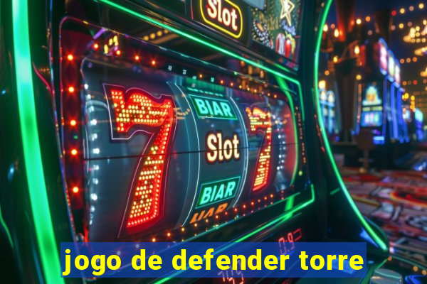 jogo de defender torre